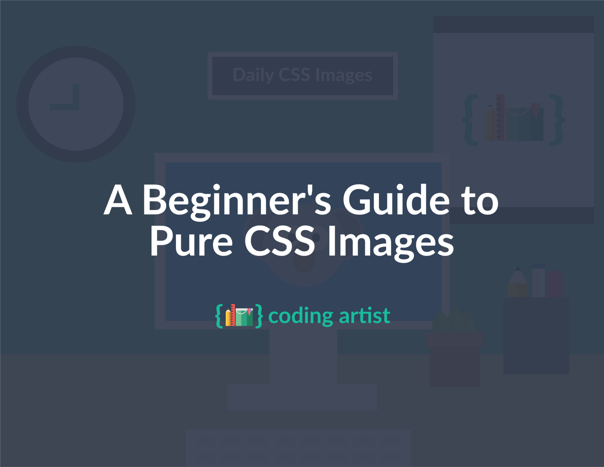 Pure CSS Images Guide
